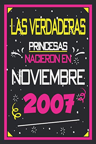 Las Verdaderas Princesas Nacieron en 2007 Noviembre: 13 años. Libro de visitas, cuaderno, 110 páginas de felicitaciones, idea de regalo, regalo Para la esposa, novia, mujer, La madre