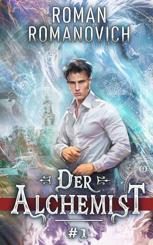  Der Alchemist Buch 1: Eine magische Progression-Fantasy Serie (German Edition)