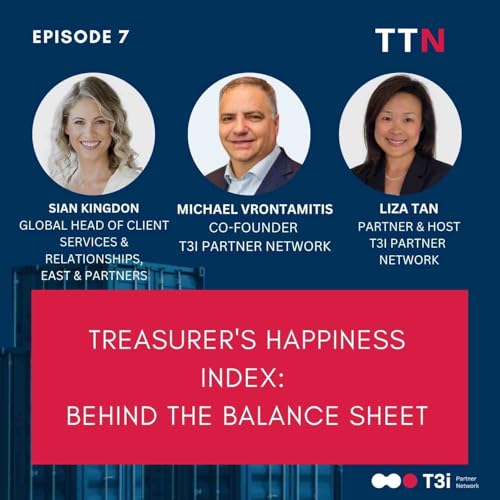 Episode 7 - Treasurer's Happiness Index: Behind the Balance Sheet cover art