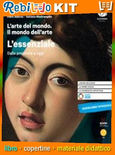 ARTE DEL MONDO. GLI ESSENZIALI - Libro scolastico Kit scolastico con copertine Rebillo