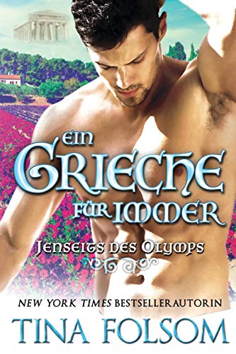 Ein Grieche für immer (Jenseits des Olymps - Buch 4) Ein Grieche für immer (Jenseits des Olymps - Buch 4)