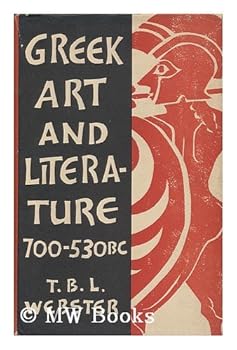 Greek art and literature, 700-530 B.C.;: The beginnings of modern civilization (The de Carle lectures)