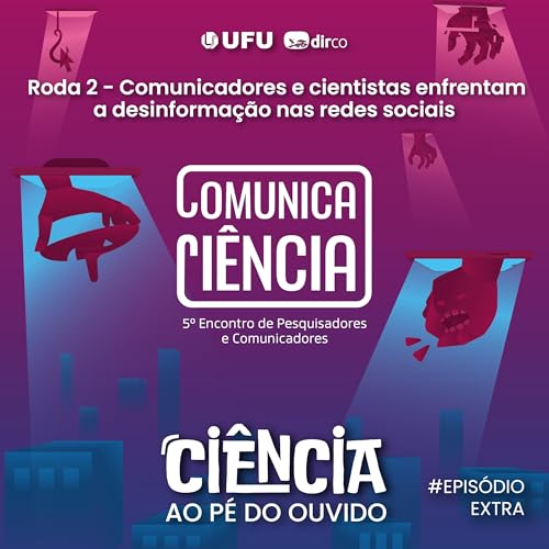 #EXTRA - Comunicadores e cientistas enfrentam a desinforma&ccedil;&atilde;o nas redes sociais