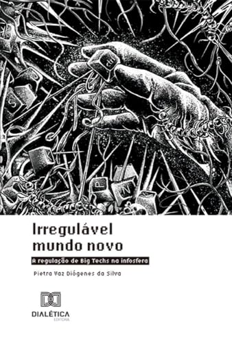 Irregulável Mundo Novo: a regu...