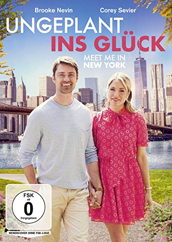 Ungeplant ins Glück - Meet me in New York - Mehr Infos/Bestellen
