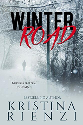 Winter Road: A Novella by [Kristina Rienzi]