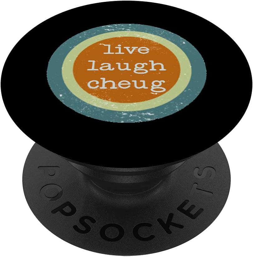 Live Laugh Cheug Funny Cheugy Gen Z Slang Basic Millennials PopSockets Swappable PopGrip