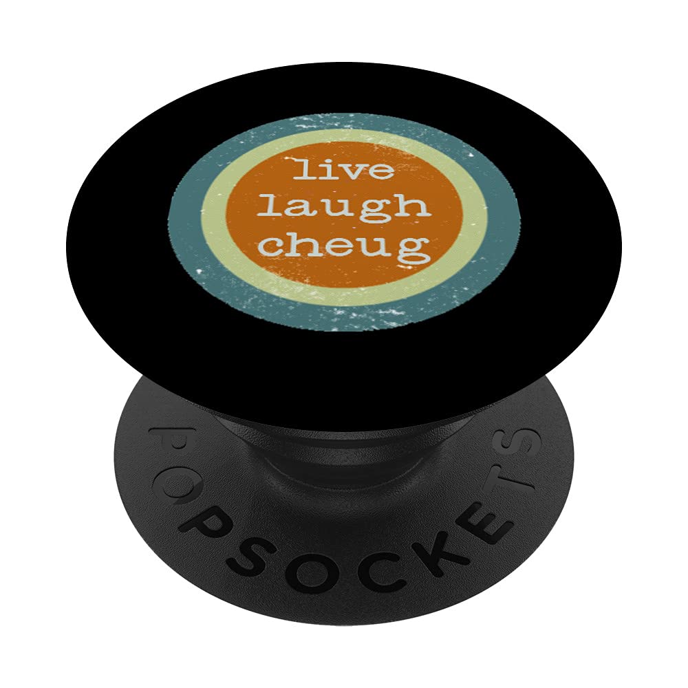Live Laugh Cheug Funny Cheugy Gen Z Slang Basic Millennials PopSockets Swappable PopGrip