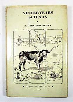 Hardcover Yesteryears of Texas Book