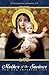 Mother of the Saviour: And Our Interior Life