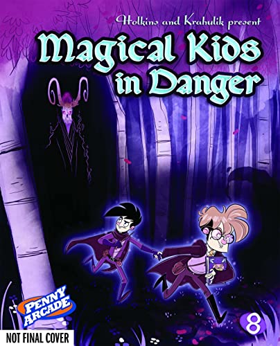  Penny Arcade 8: Magical Kids in Danger