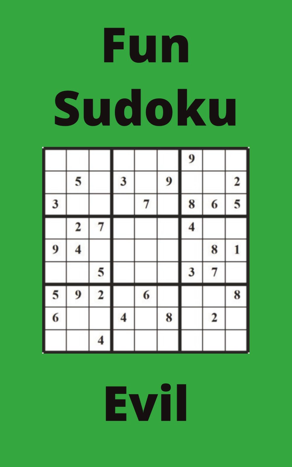 Green Fun Sudoku Book, 9x9 Puzzles, 300 Pages, 5x8, Evil