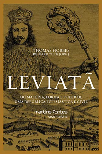 Leviatã ou matéria, forma e poder de uma república eclesiástica e civil