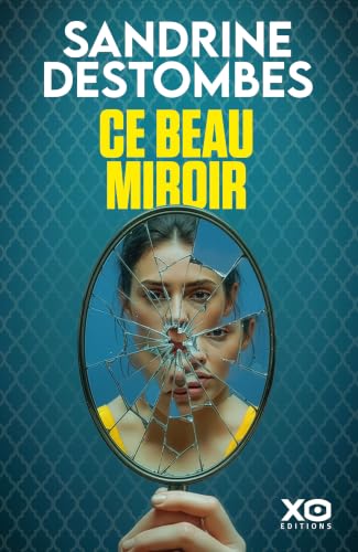 Couverture de Ce beau miroir