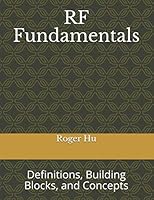 RF Fundamentals: Definitions, Components, and Concepts 1081198524 Book Cover