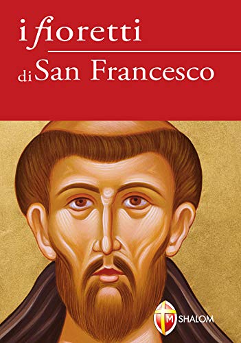 I fioretti di san Francesco