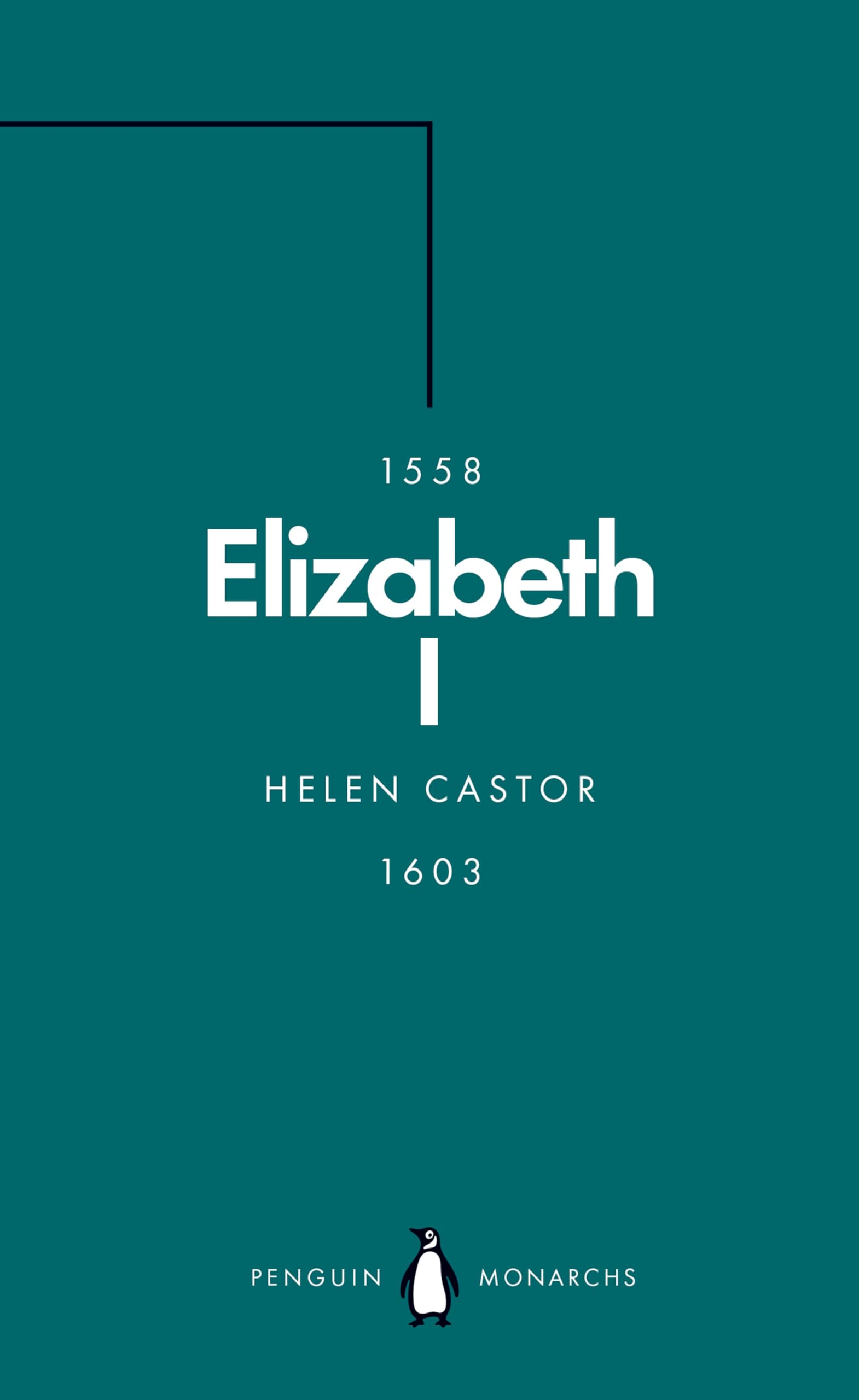 Elizabeth I (Penguin Monarchs) by Helen Castor (Paperback Book)
