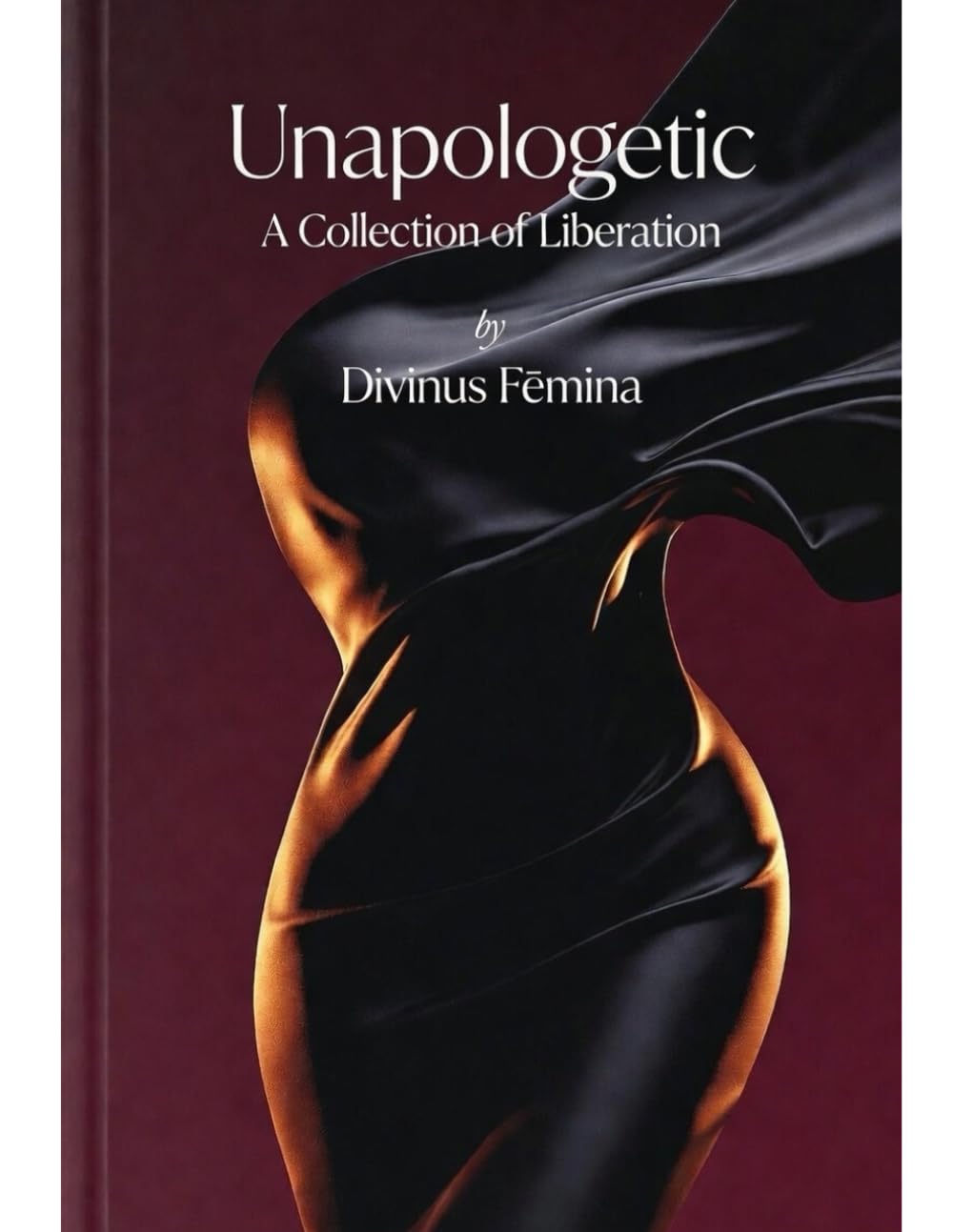 Unapologetic: A Collection of Liberation: Stories of Women Who Refused to Be Ashamed