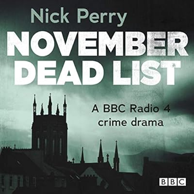 November Dead List: A Full-Cast Crime Drama
