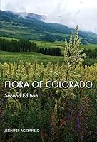 Flora of Colorado, 2nd Edition 1889878898 Book Cover