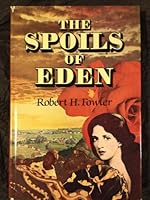 The Spoils of Eden 0396084907 Book Cover