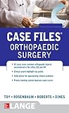 Case Files Orthopaedic Surgery (LANGE Case Files)