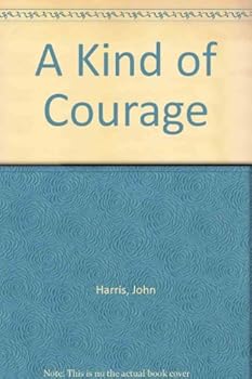Mass Market Paperback A Kind of Courage Book