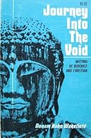 Journey into the void;: Meeting of Buddhist and Christian B0006DYUFM Book Cover