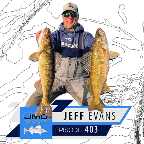 St. Louis River/Lake Superior Walleyes w/ Jeff Evans | JMO Fishing 403