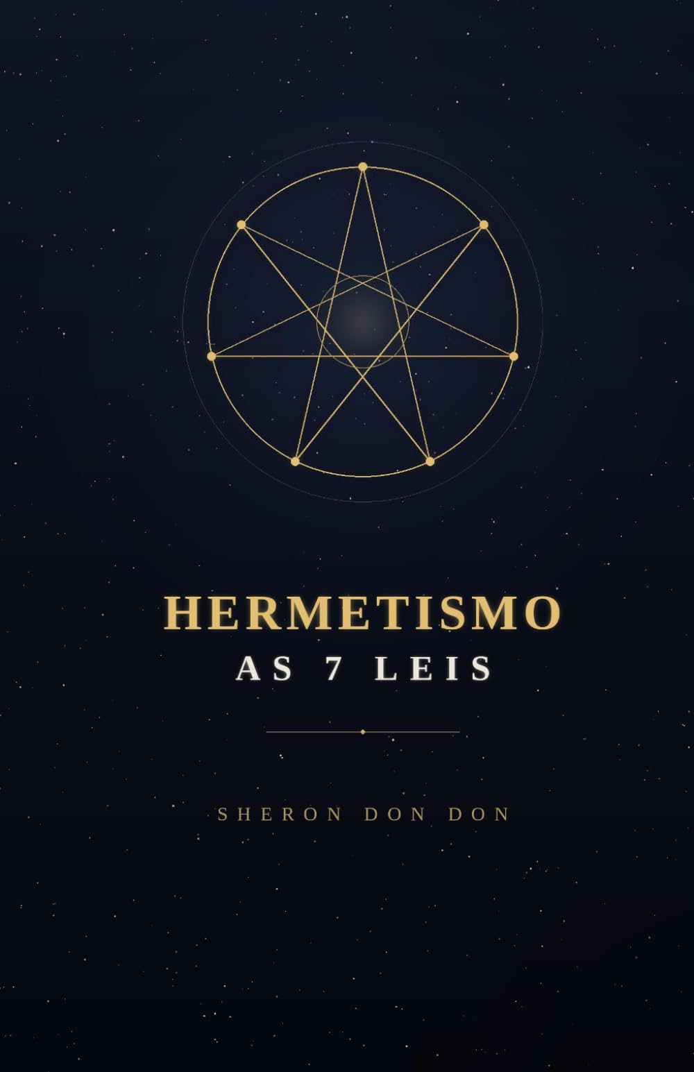 Hermetismo: As 7 Leis que Regem a Realidade