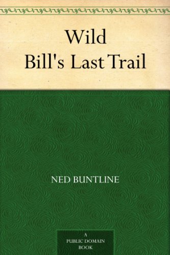 Wild Bill's Last Trail