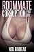 Roommate Corruption (Part One)