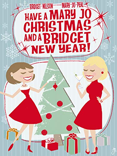 RiffTrax Presents: Have a Mary Jo Christmas and a Bridget New Year!
