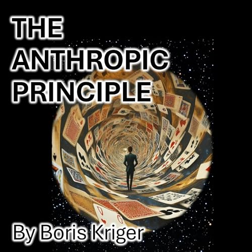 The Anthropic Principle | Boris Kriger episode artwork