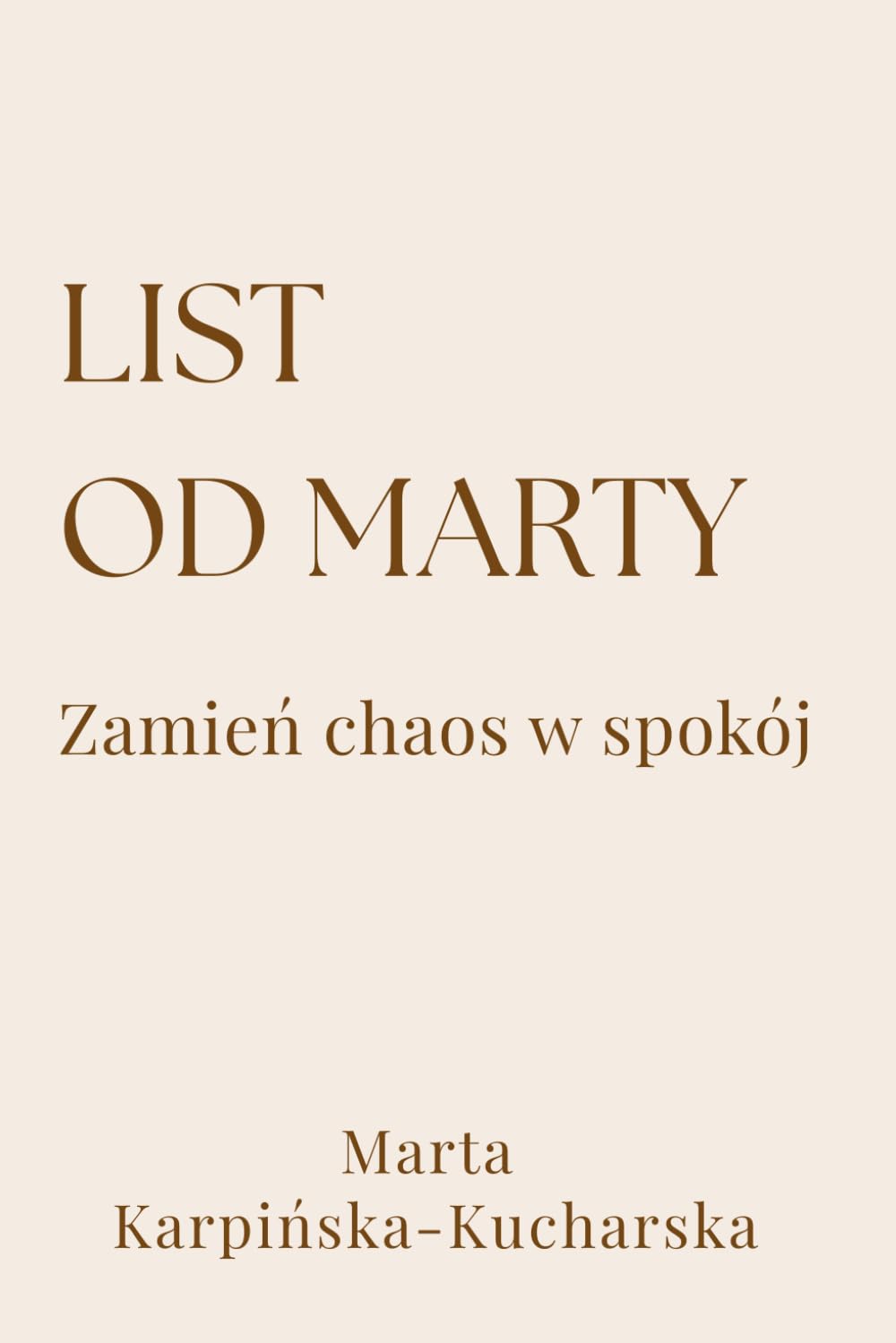 LIST OD MARTY: Zamień chaos w spokój