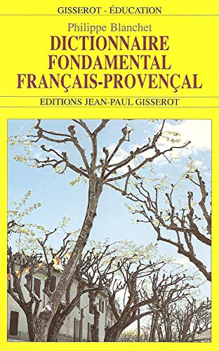 Dictionnaire Fondamental Francais-Provencal