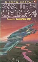 Assault on Omega Four 0745917305 Book Cover