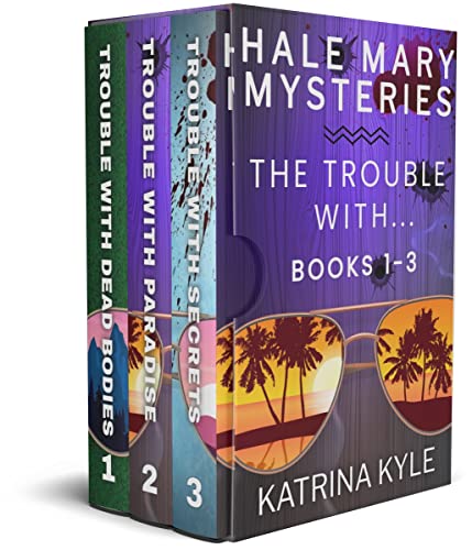 The Trouble With... Box Set (Hale Mary Mysteries Books 1-3)