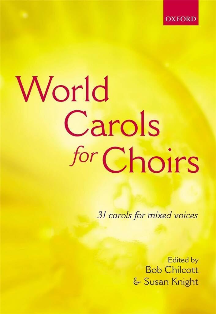 World Carols for Choirs (SATB): Vocal score (. . . for Choirs Collections)
