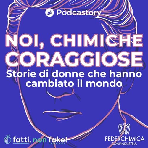  Noi, chimiche coraggiose.