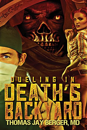 Dueling in Death's Backyard 099094364X Book Cover