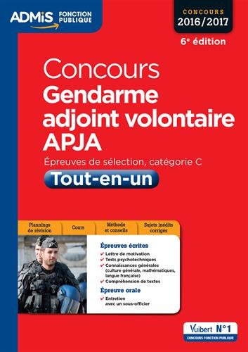 Télécharger Concours Gendarme adjoint volontaire - APJA - Catégorie C - Tout-en-un - Concours 2016-2017 PDF