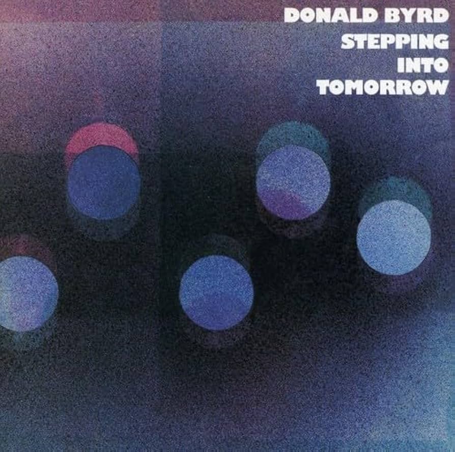 洋楽 Donald Byrd Stepping Into Tomorrow LP LP - Donald Byrd - Stepping Into Tomorrow (Blue Note Classic