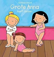 Grote Anna leert dansen 9044819291 Book Cover