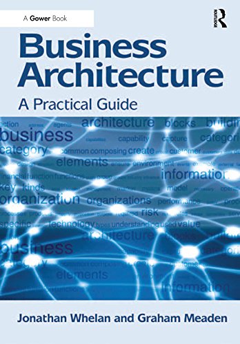 Business Architecture: A Practical Guide