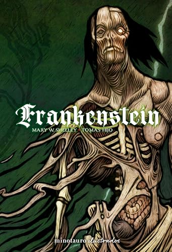 Frankenstein Tomás Hijo (Minotauro Ilustrados)