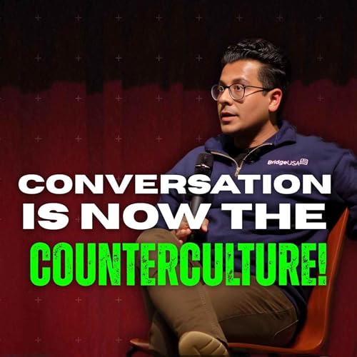 #122 Conversation is Now the COUNTERCULTURE! Manu's Speech at Davidson College.