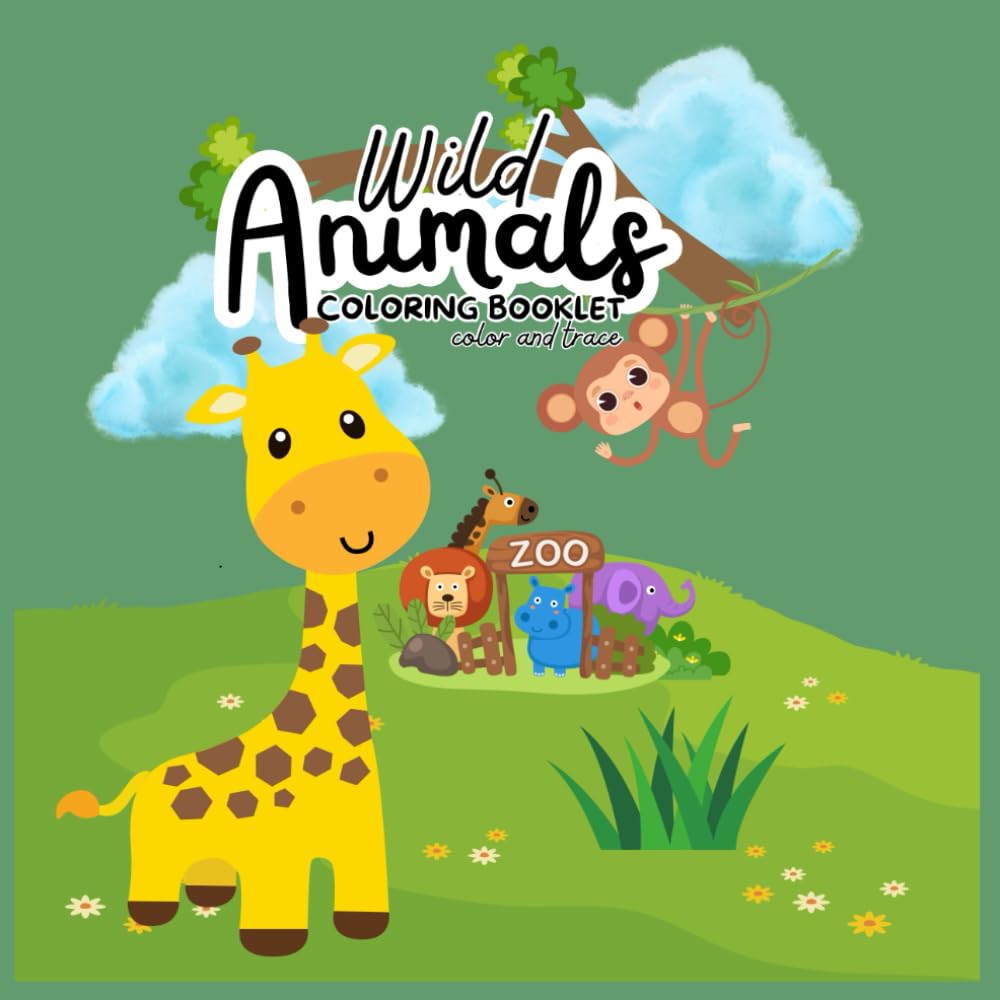 Animals coloring Wild booklet color and trace: Educational coloring pages with animals and alphaber for children