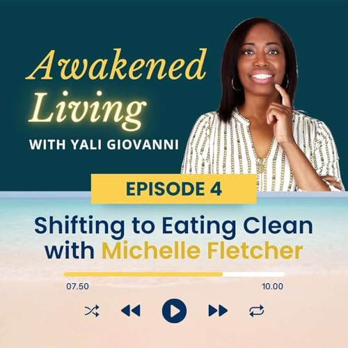Page de couverture de Episode 4: Shifting to Eating Clean