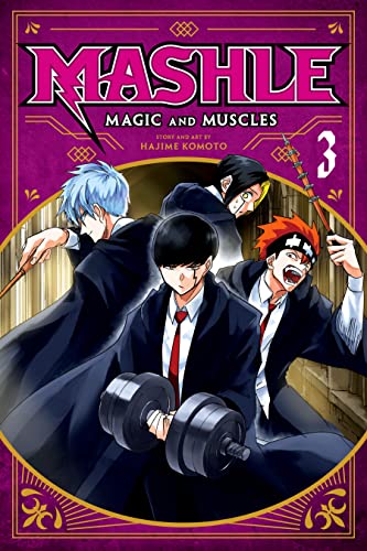 『Mashle: Magic and Muscles, Vol. 3: Mash Burnedead And The Masked Magic User 』